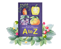Be Your Best… Eating Fruits and Vegetables A to Z