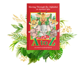 Moving Through the Alphabet an Animal’s Way A to Z