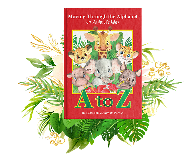 Moving Through the Alphabet an Animal’s Way A to Z
