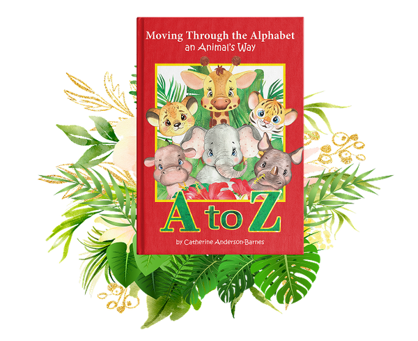 Moving Through the Alphabet an Animal’s Way A to Z